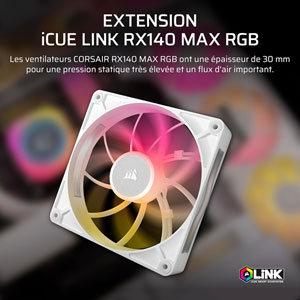 iCUE LINK RX140 MAX RGB 140mm PWM - Blanc