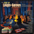 Loups-Garous : Best Of